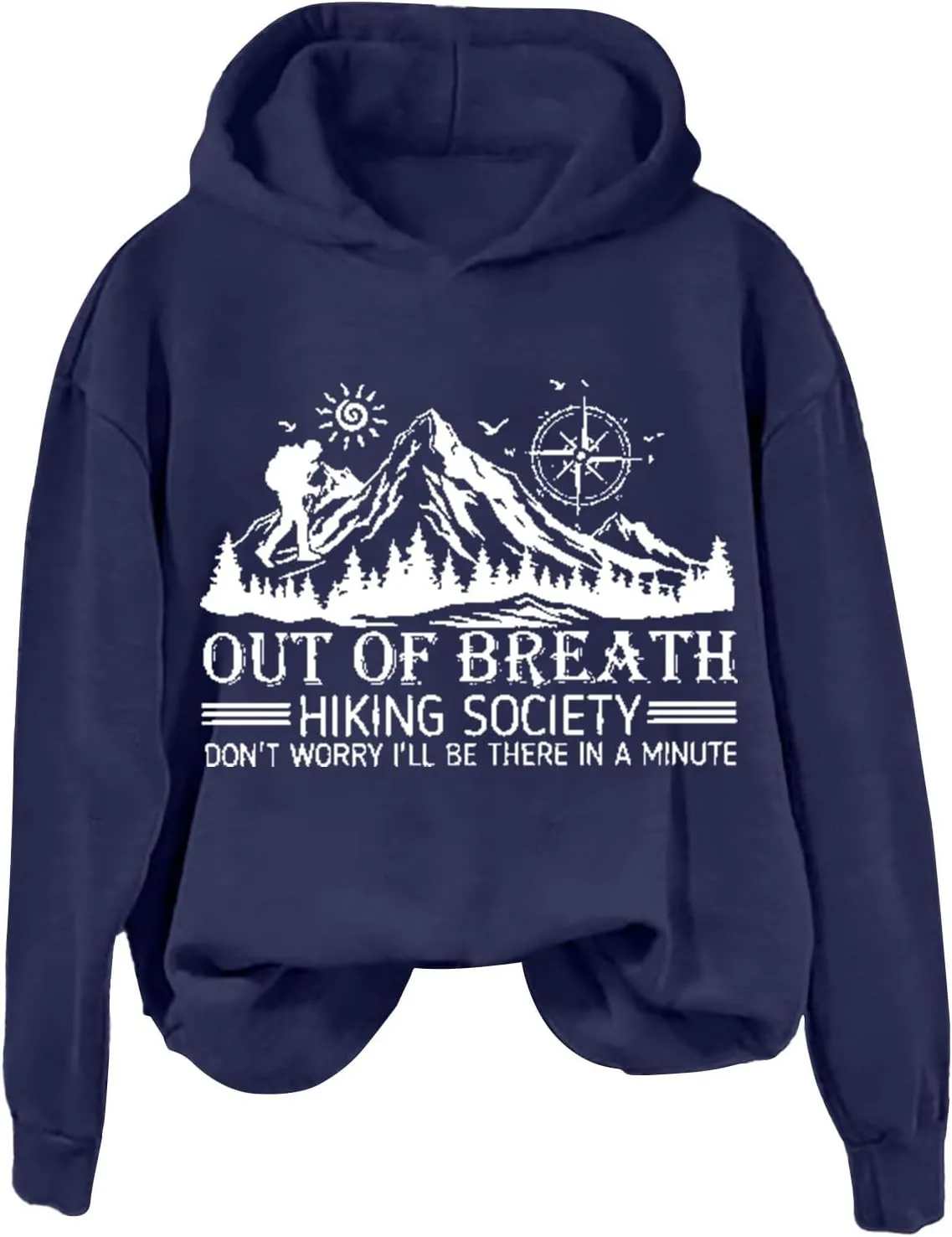 Heevina Out Of Breath Hiking Society Don't Worry I'll Be There In A Minutes Hoodies For Women Tops
